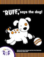 Télécharger le livre :  "Ruff," Says The Dog!