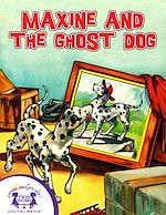Télécharger le livre :  Maxine And The Ghost Dog