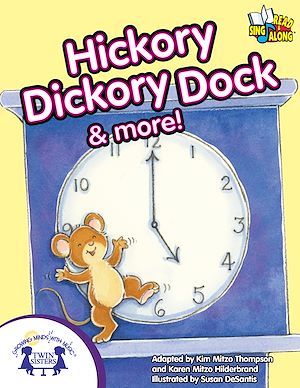 Téléchargez le livre :  Hickory Dickory Dock & More