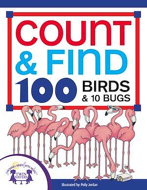 Téléchargez le livre :  Count & Find 100 Birds and 10 Bugs