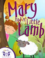 Télécharger le livre :  Mary Had A Little Lamb