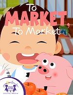 Télécharger le livre :  To Market, To Market