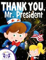 Télécharger le livre :  Thank You, Mr. President