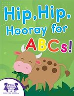 Download this eBook Hip, Hip, Hooray for ABCs!