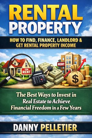 Téléchargez le livre :  Rental Property: How to Find, Finance, Landlord & Get Rental Property Income