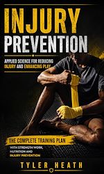 Télécharger le livre :  Injury Prevention: Applied Science for Reducing Injury and Enhancing Play