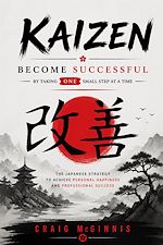 Download this eBook Kaizen: Become Successful by Taking ONE Small Step at a Time
