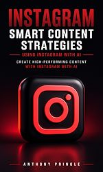 Download this eBook Instagram: Smart Content Strategies Using Instagram With AI