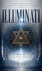 Download this eBook Illuminati: Spiritual Strategies of Highly Effective Successful People