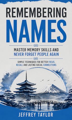 Download the eBook: Remembering Names: Master Memory Skills and Never Forget People Again