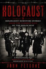 Télécharger le livre :  Holocaust: Holocaust Survivor Stories From the Darkest Days of the Holocaust