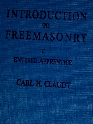 Téléchargez le livre :  Introduction To Freeasonry Vol 1 Entered Apprentice