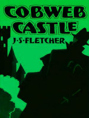 Téléchargez le livre :  Cobweb Castle