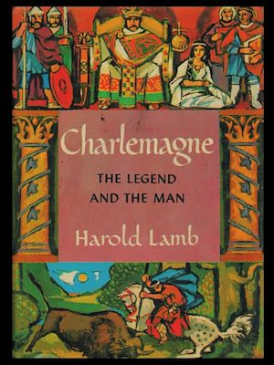 Téléchargez le livre :  Charlemagne: The Legend and the Man