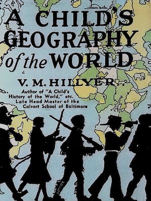 Téléchargez le livre :  A Child's Geography of the World