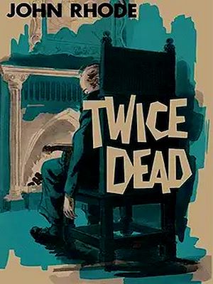 Téléchargez le livre :  Twice Dead