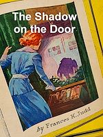 Télécharger le livre :  The Shadow on the Door