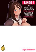 Télécharger le livre :  Bingo ! J'ai trouvé la perle rare chez une agence d'escorts ! - Tome 2 Bingo encore perle escorts