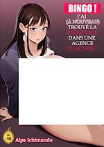 Télécharger le livre :  Bingo ! J'ai trouvé la perle rare chez une agence d'escorts ! - Tome 3 Bingo à nouveau perle escorts
