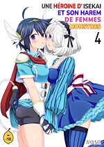 Télécharger le livre :  Une héroïne d'Isekai et son harem de femmes monstres - Tome 4