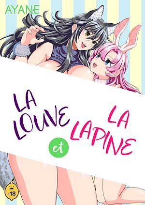 Téléchargez le livre :  la louve et la lapine - Tome 1