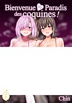 Télécharger le livre :  Bienvenue au Paradis des coquines ! - Tome 1