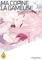 Télécharger le livre :  Ma copine la gameuse - Tome 2 EX : farming de guilde IRL