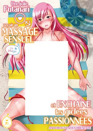 Téléchargez le livre :  Une jolie futanari reçoit un massage sensuel à la plage et enchaîne les giclées passionnées - Tome 1