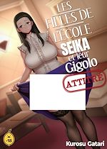 Télécharger le livre :  Les filles de l'école Seika et leur gigolo attitré - Tome 1
