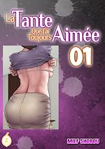 Télécharger le livre :  La tante que j'ai toujours aimée - Tome 1
