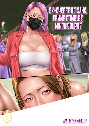 Téléchargez le livre :  Ex-Cheffe de gang, femme comblée, minou bourré - Tome 1