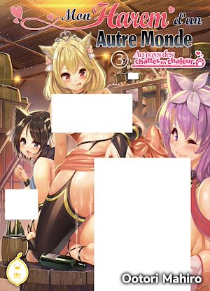 Téléchargez le livre :  Mon Harem d'un Autre Monde - Tome 3 Au pays des chattes en chaleur