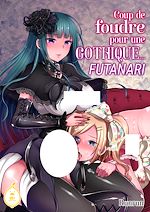 Télécharger le livre :  Coup de foudre pour une gothique... Futanari - Tome 1