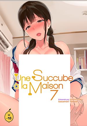 Téléchargez le livre :  Une succube à la maison - Tome 7