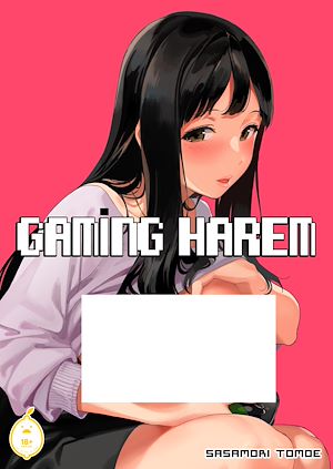 Téléchargez le livre :  GAMING HAREM - Tome 1