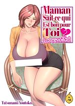 Télécharger le livre :  Maman sait ce qui est bon pour toi - Tome 2 La revoilà !