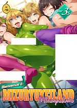 Télécharger le livre :  Bienvenue à MIZURYUKEILAND - Tome 3.5 Jour 3.5