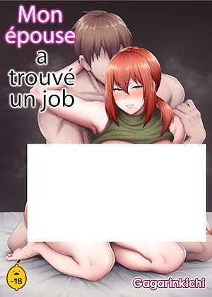 Téléchargez le livre :  Mon épouse a trouvé un job - Tome 1