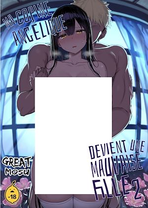 Téléchargez le livre :  Ma copine angélique devient une vilaine fille - Tome 2