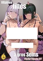 Télécharger le livre :  Vilaines filles à gros seins - Volume 1