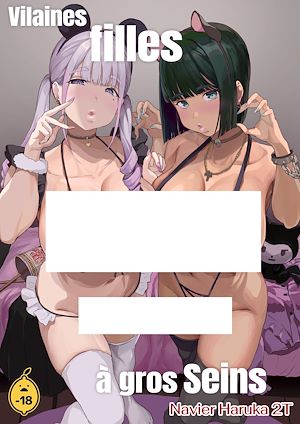 Téléchargez le livre :  Vilaines filles à gros seins - Volume 1