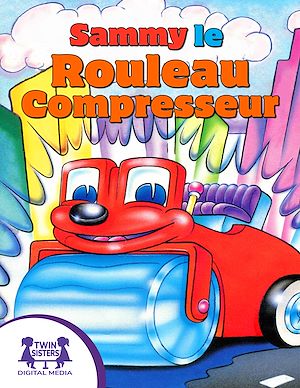 Download the eBook: Sammy le rouleau compresseur