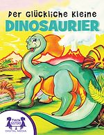 Download this eBook Der Glückliche Kleine Dinosaurier