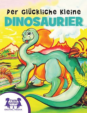 Download the eBook: Der Glückliche Kleine Dinosaurier