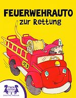 Download this eBook Feuerwehrauto zur Rettung