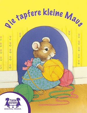 Download the eBook: Die tapfere kleine Maus