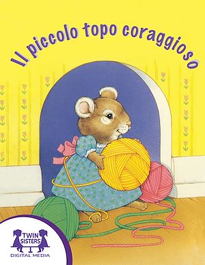 Download the eBook: Il piccolo topo coraggioso