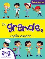 Download this eBook Da Grande Voglio Essere. . .