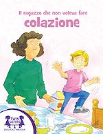 Download this eBook Il ragazzo che non voleva fare colazione