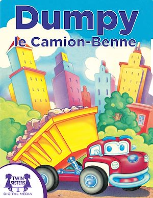 Download the eBook: Dumpy le Camion-Benne